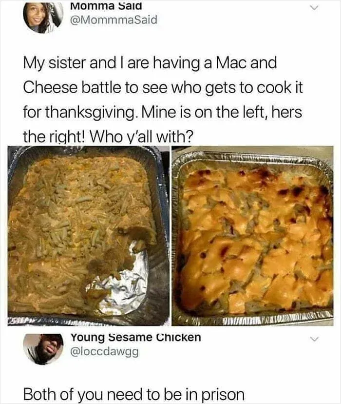 Two mac and cheese trays competing for Thanksgiving with roasting comments